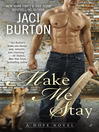 Cover image for Make Me Stay